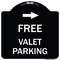 Signmission Free Valet Parking W/ Right Arrow Heavy-Gauge Aluminum Architectural Sign, 18" x 18", BW-1818-23942 A-DES-BW-1818-23942 - alternate 1